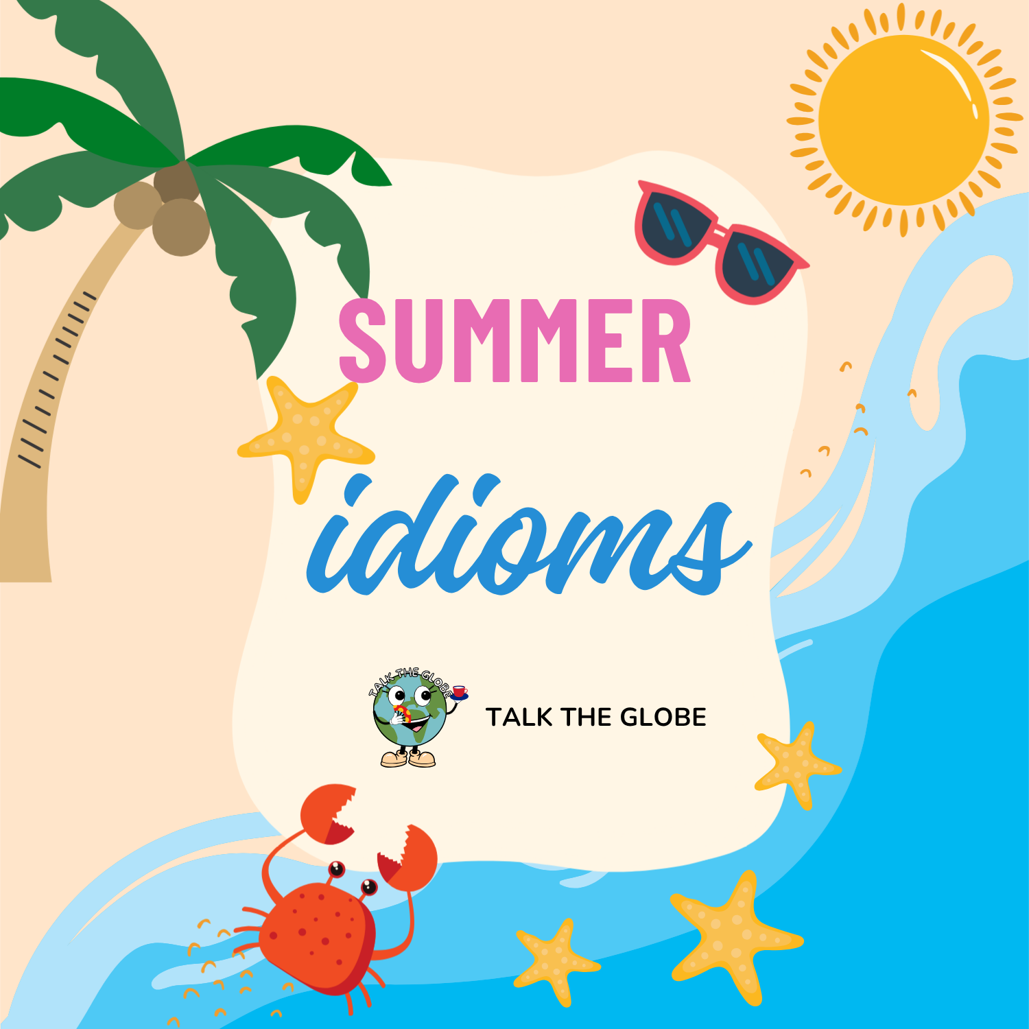 SUMMER IDIOMS ACTIVITY