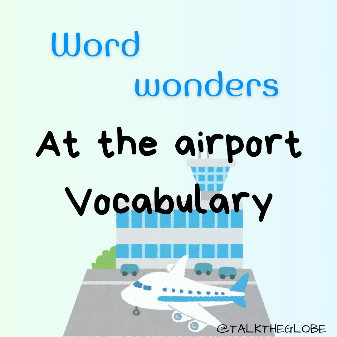 BASIC AIRPORT VOCABULARY