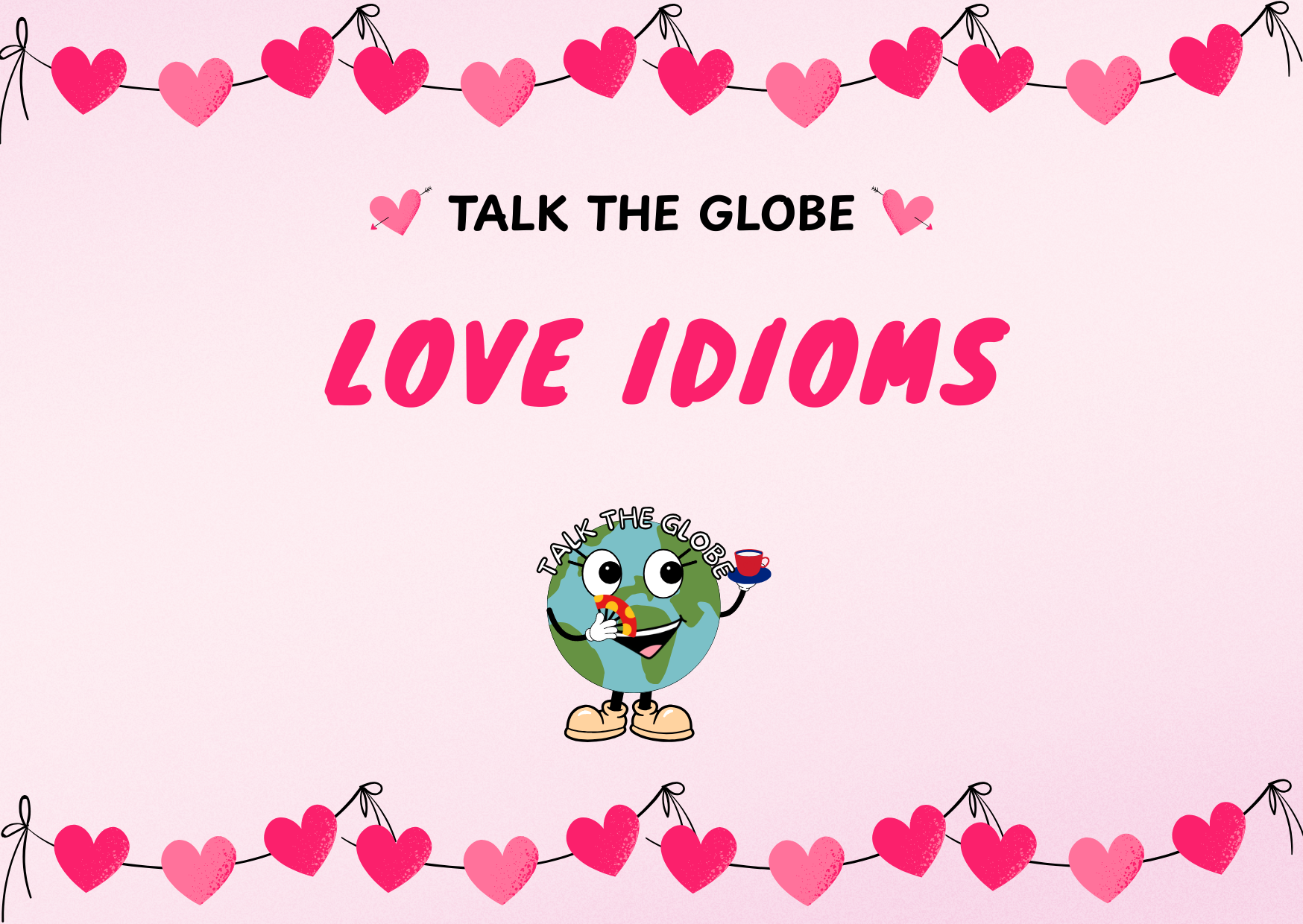 VALENTINE'S DAY - LOVE IDIOMS image 1