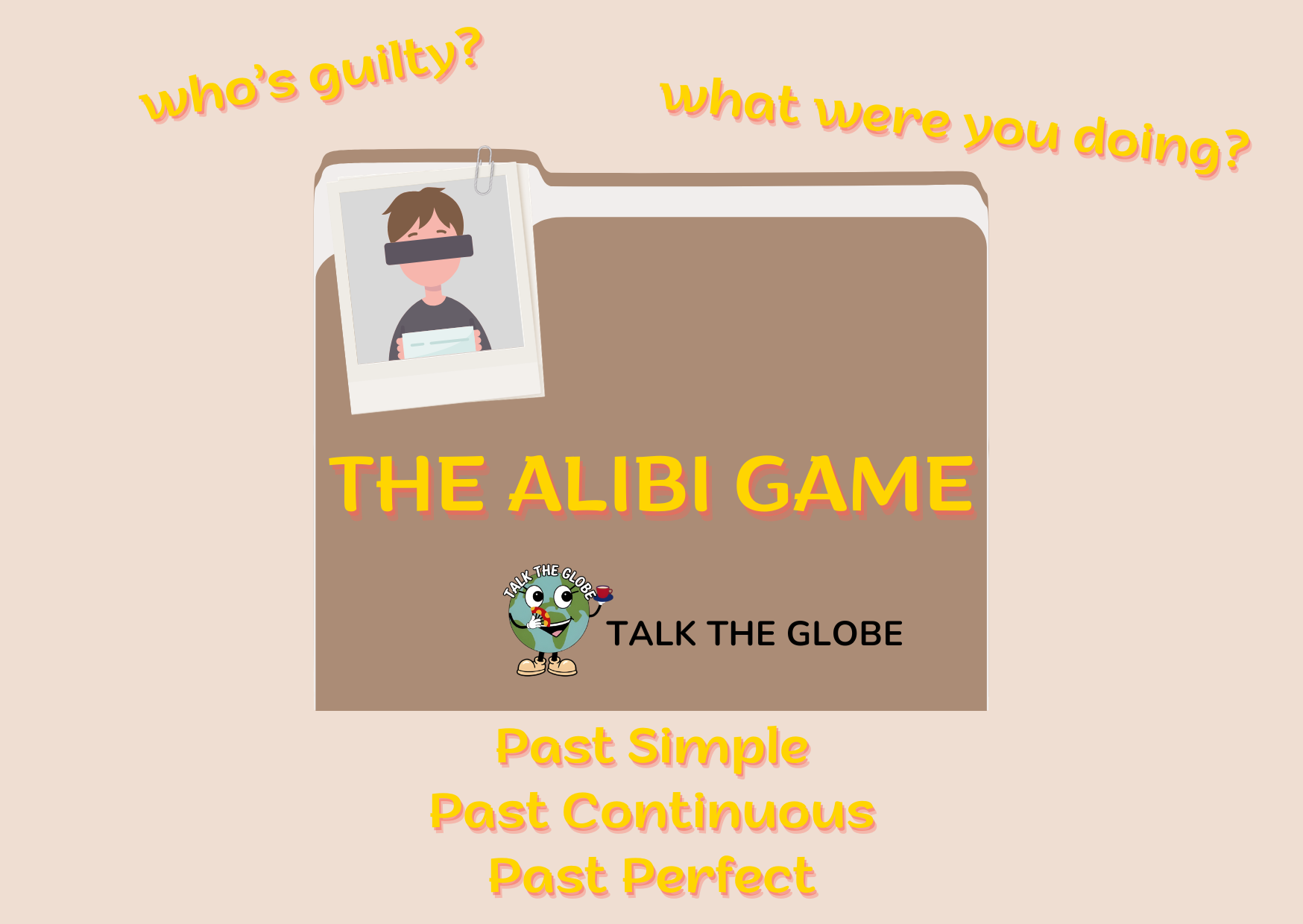 THE ALIBI GAME – SPEAKING & PAST TENSES image 1